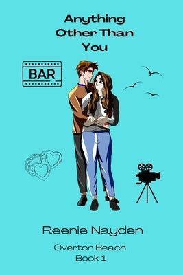 Anything Other Than You by Nayden, Reenie