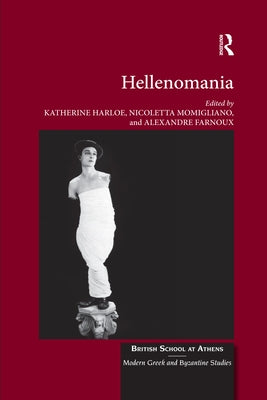 Hellenomania by Harloe, Katherine
