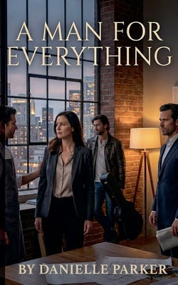 A Man For Everything by Parker, Danielle