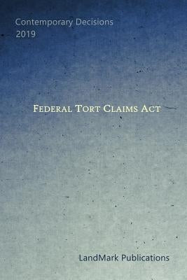 Federal Tort Claims ACT by Publications, Landmark