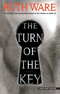 The Turn of the Key by Ware, Ruth