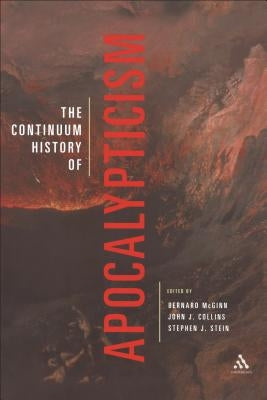 Continuum History of Apocalypticism by Collins, John J.