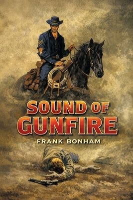 Sound of Gunfire by Bonham, Frank