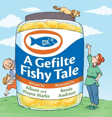 A Gefilte Fishy Tale by Marks, Allison