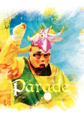 The Parade by Compte, Rock Le