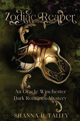 Zodiac Reaper by Talley, Shanna B.