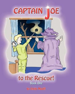 Captain Joe to the Rescue by Madill, Emily