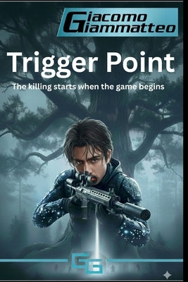 Trigger Point by Giammatteo, Giacomo