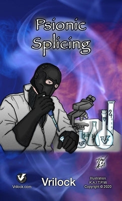 Psionic Splicing by Walton, Thomas
