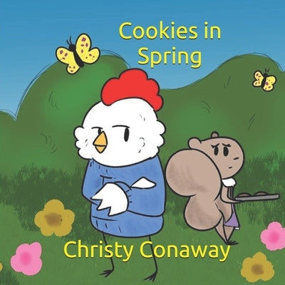 Cookies in Spring: A Misunderstanding Situation by Conaway, J. A.