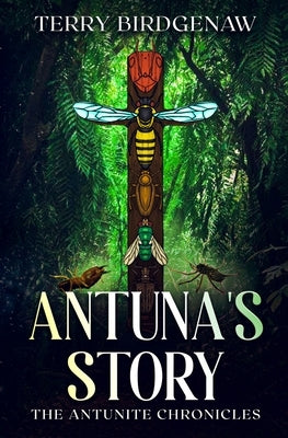 Antuna's Story by Birdgenaw, Terry