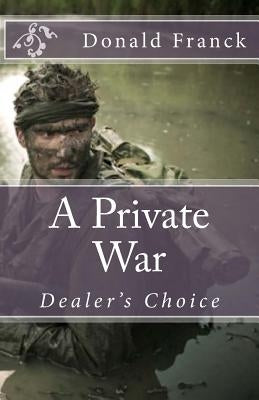 A Private War by Franck, Francine C.