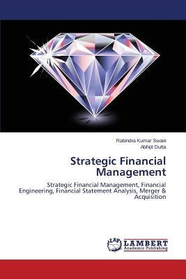 Strategic Financial Management by Swain Rabindra Kumar