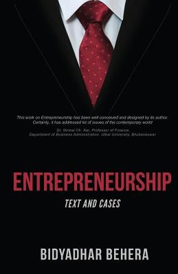 Entrepreneurship Text and cases by Behera, Bidyadhar