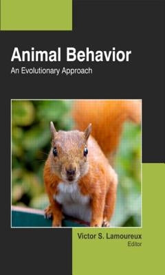 Animal Behavior: An Evolutionary Approach by Lamoureux, Victor S.