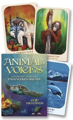 Animal Voices Oracle: Connecting with Our Endangered Friends by Richards, Chip