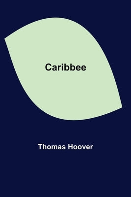 Caribbee by Hoover, Thomas