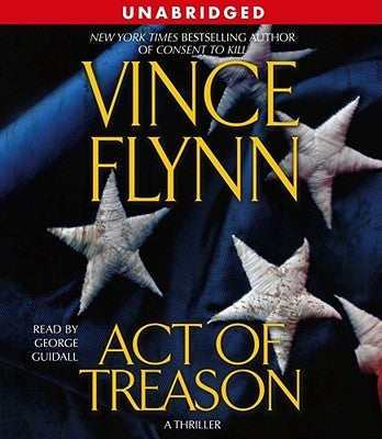Act of Treason by Flynn, Vince