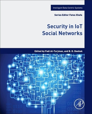 Security in Iot Social Networks by Al-Turjman, Fadi