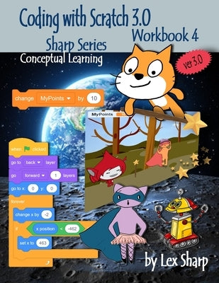 Coding with Scratch 3.0: Workbook 4 by Sharp, Lex