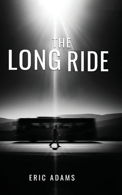 The Long Ride by Adams, Eric