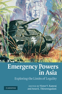 Emergency Powers in Asia by Ramraj, Victor V.