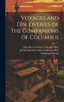 Voyages and Discoveries of the Companions of Columbus by Irving, Washington 1783-1859