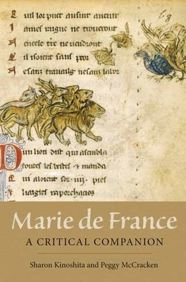 Marie de France: A Critical Companion by Kinoshita, Sharon