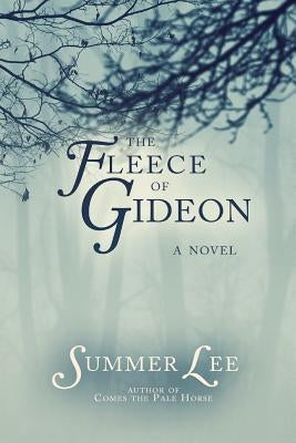 The Fleece of Gideon by Lee, Summer