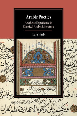 Arabic Poetics by Harb, Lara