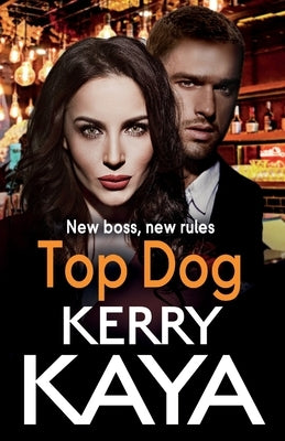 Top Dog by Kaya, Kerry