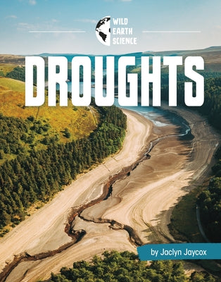 Droughts by Jaycox, Jaclyn