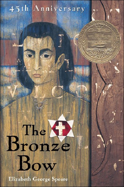 The Bronze Bow by Speare, Elizabeth G.
