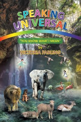 Speaking Universal: "You Know What I Mean" by Fabling, Victoria