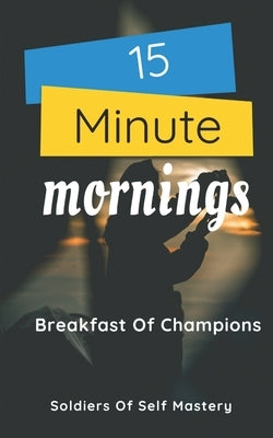 15 Minute Mornings: Breakfast Of Champions by Tope, Cephas