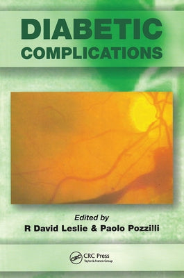 Diabetic Complications: New Diagnostic Tools and Therapeutic Advances by Leslie, R. D. G.