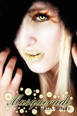 Masquerade by Hebert, Cambria
