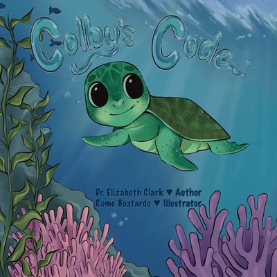 Colby's Code by Clark, Elizabeth