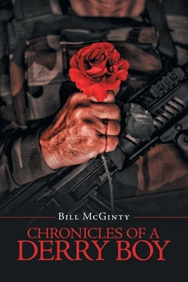 Chronicles of a Derry Boy by McGinty, Bill