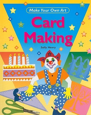 Card Making by Henry, Sally