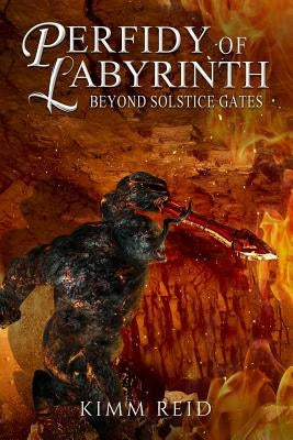 Perfidy of Labyrinth by Reid, Kimm