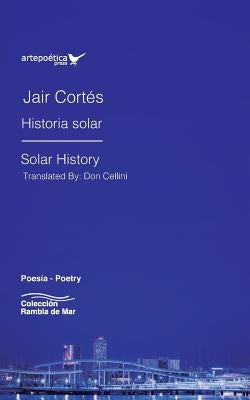 Historia solar / Solar History by Cellini, Don