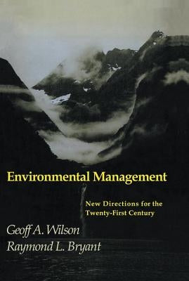 Environmental Management by Wilson, Geoff A.