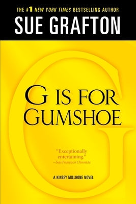 G Is for Gumshoe: A Kinsey Millhone Mystery by Grafton, Sue