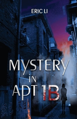 Mystery in Apt 1B by Li, Eric