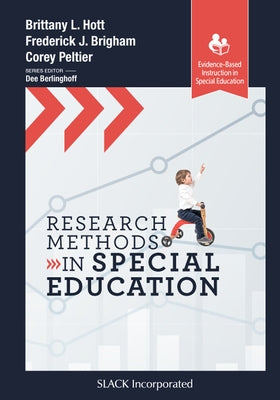 Research Methods in Special Education by Hott, Brittany