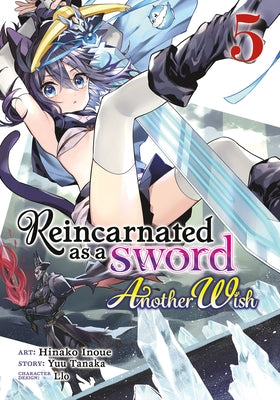 Reincarnated as a Sword: Another Wish (Manga) Vol. 5 by Tanaka, Yuu
