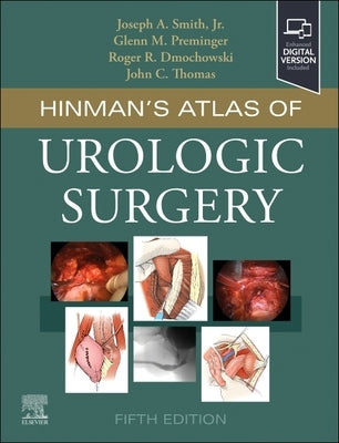 Hinman's Atlas of Urologic Surgery by Smith Jr, Joseph A.