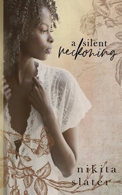 A Silent Reckoning: Sinner's Empire by Slater, Nikita