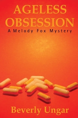 Ageless Obsession (Softcover) by Ungar, Beverly